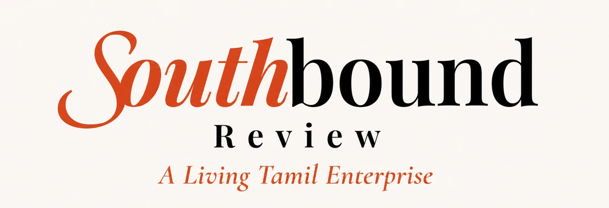 Southbound Review, A Living Tamil Enterprise